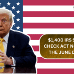 $1,400 IRS Stimulus Check – Act Now Before the June Deadline and Here’s How to Claim?
